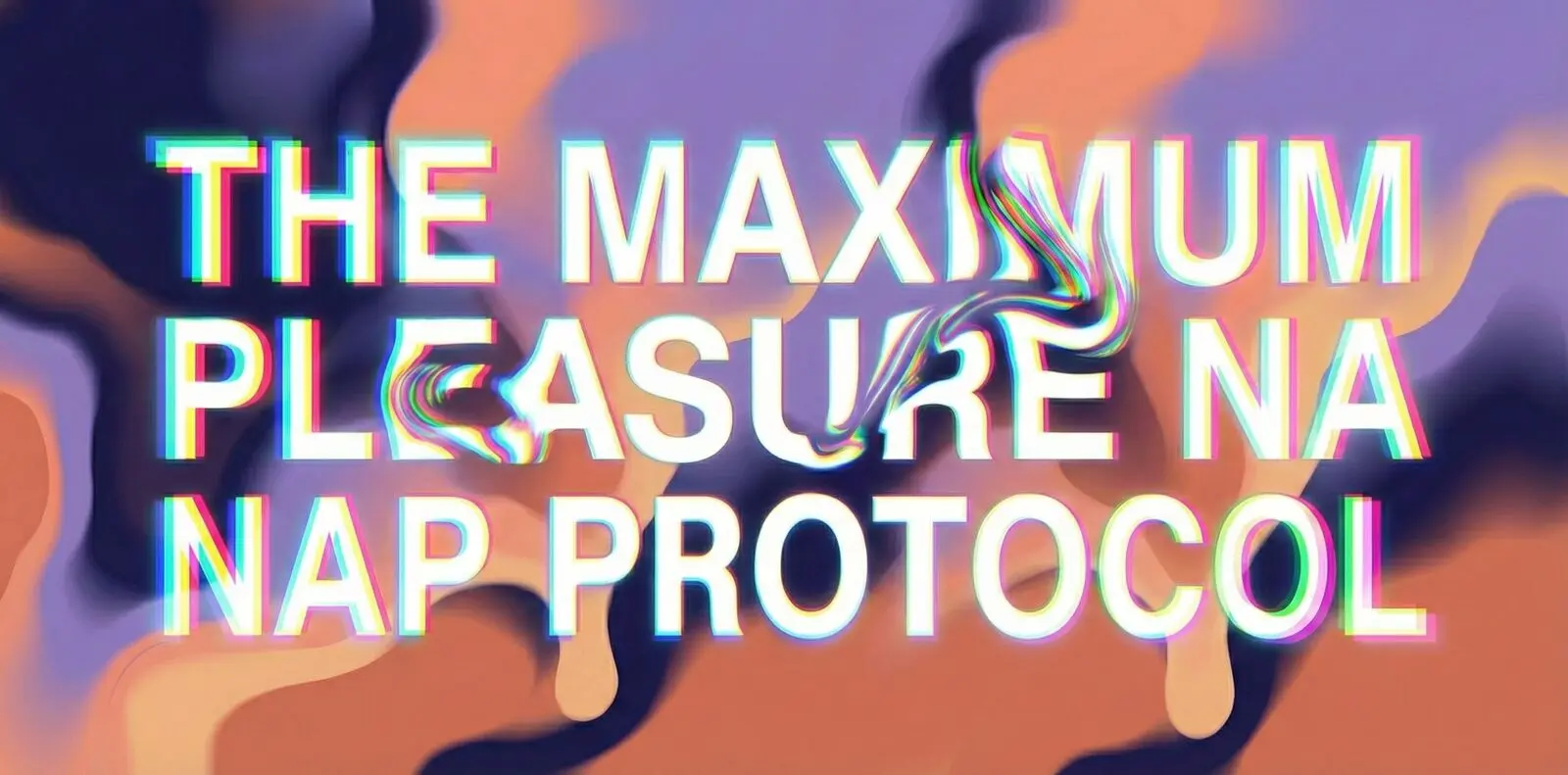 The Maximum Pleasure Nap Protocol 😴💫